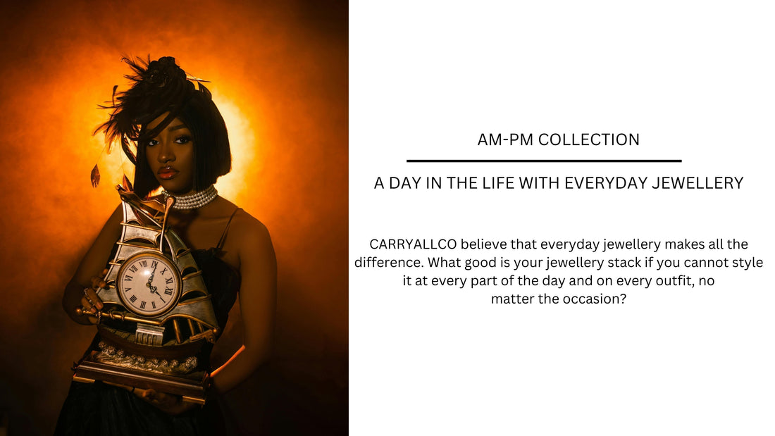 AM-PM Collection: Demi-Fine Jewellery for Every Moment