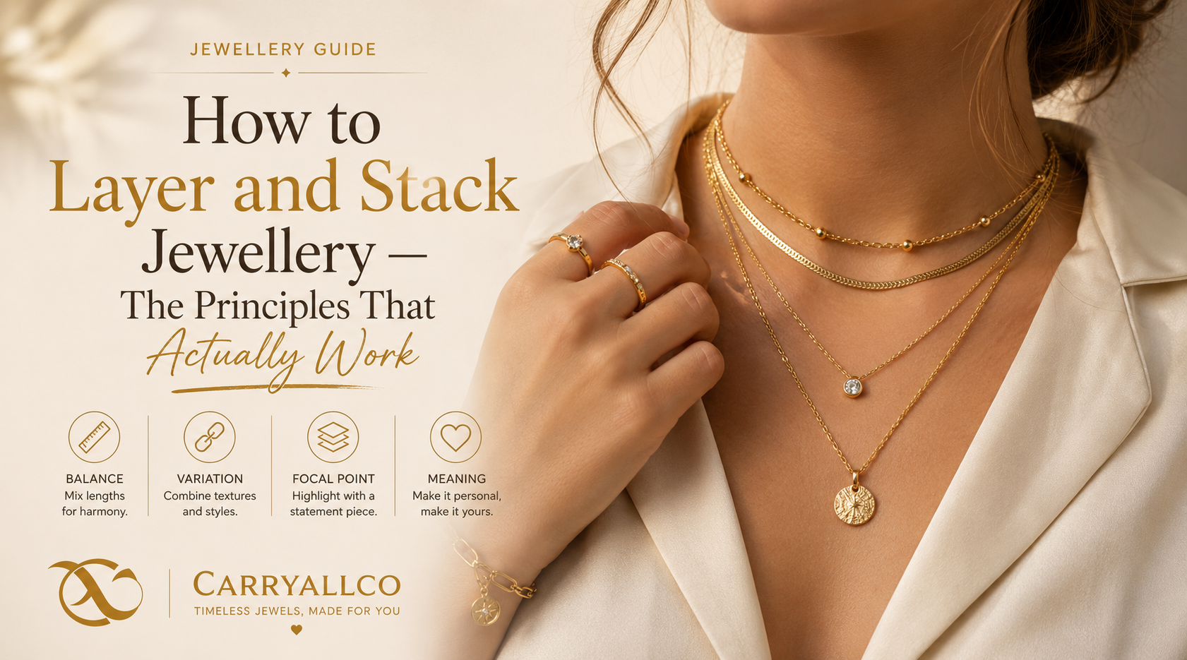 How to Layer and Stack Jewellery – Principles That Work for Indian Women | Carryallco